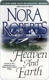 Heaven and Earth by Nora Roberts Heaven and Earth by Nora Roberts