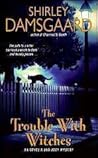 The Trouble With ...