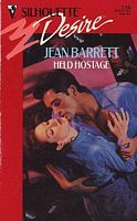 Held Hostage (Silhouette Desire #736)