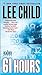 61 Hours by Lee Child