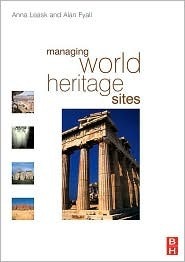 Managing World Heritage Sites (Kindle Edition)