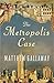 The Metropolis Case