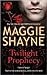 Twilight Prophecy (Wings in...