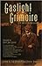 Gaslight Grimoire: Fantastic Tales of Sherlock Holmes
