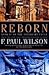 Reborn by F. Paul Wilson