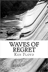 Waves of Regret