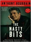 The Nasty Bits: Collected Varietal Cuts, Usable Trim, Scraps, and Bones