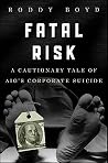 Fatal Risk: A Cau...