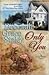 Only You (Angel Ridge, #1)