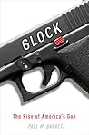 Glock: The Rise O...
