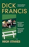 High Stakes by Dick Francis High Stakes by Dick Francis