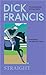 Straight (Francis Thriller)