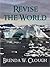 Revise the World