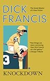 Knock Down by Dick Francis Knock Down by Dick Francis