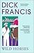 Wild Horses by Dick Francis