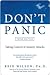 Don't Panic: Taking Control of Anxiety Attacks