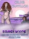 Brandi Whyne... and Her Erotic Adventures (Brandi Whyne #1)