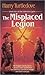 The Misplaced Legion by Harry Turtledove The Misplaced Legion by Harry Turtledove