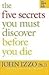 The Five Secrets You Must Discover Before You Die by John B. Izzo