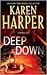 Deep Down by Karen Harper