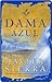 La Dama azul (The Lady in Blue): Novela (Atria Espanol) (Spanish Edition)