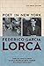 Poet in New York by Federico García Lorca