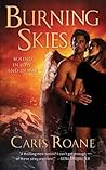 Burning Skies by Caris Roane