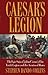 Caesar's Legion by Stephen Dando-Collins