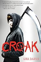 Croak Croak 1 By Gina Damico