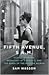 Fifth Avenue, 5 A.M.: Audrey Hepburn, Breakfast at Tiffany's, and The Dawn of the Modern Woman