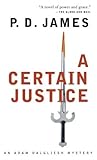 Book cover for A Certain Justice (Adam Dalgliesh, #10)