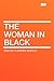 The Woman in Black by E.C. Bentley