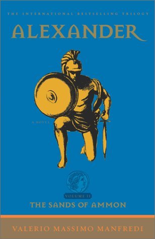 Alexander, Vol 2: The Sands of Ammon