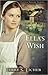 Ella's Wish by Jerry S. Eicher