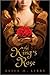 The King's Rose