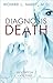 Diagnosis Death (Prescription for Trouble, #3)