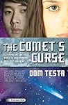 The Comet's Curse by Dom Testa