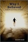 Why I Believed: R...