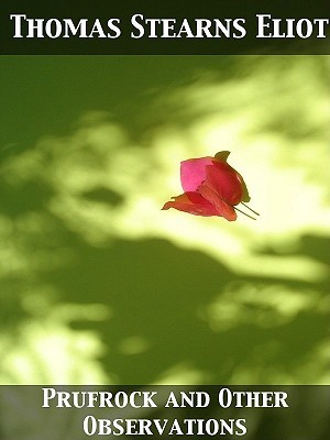 Prufrock and Other Observations