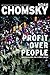 Profit Over People by Noam Chomsky