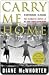 Carry Me Home by Diane McWhorter