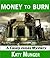 Money To Burn (Casey Jones ...