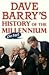 Dave Barry's History of the Millennium by Dave Barry