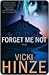 Forget Me Not by Vicki Hinze