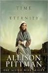 For Time & Eternity by Allison Pittman