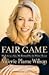 Fair Game: My Life as a Spy, My Betrayal by the White House