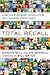 Total Recall by C. Gordon Bell