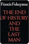 The End of History and the Last Man by Francis Fukuyama
