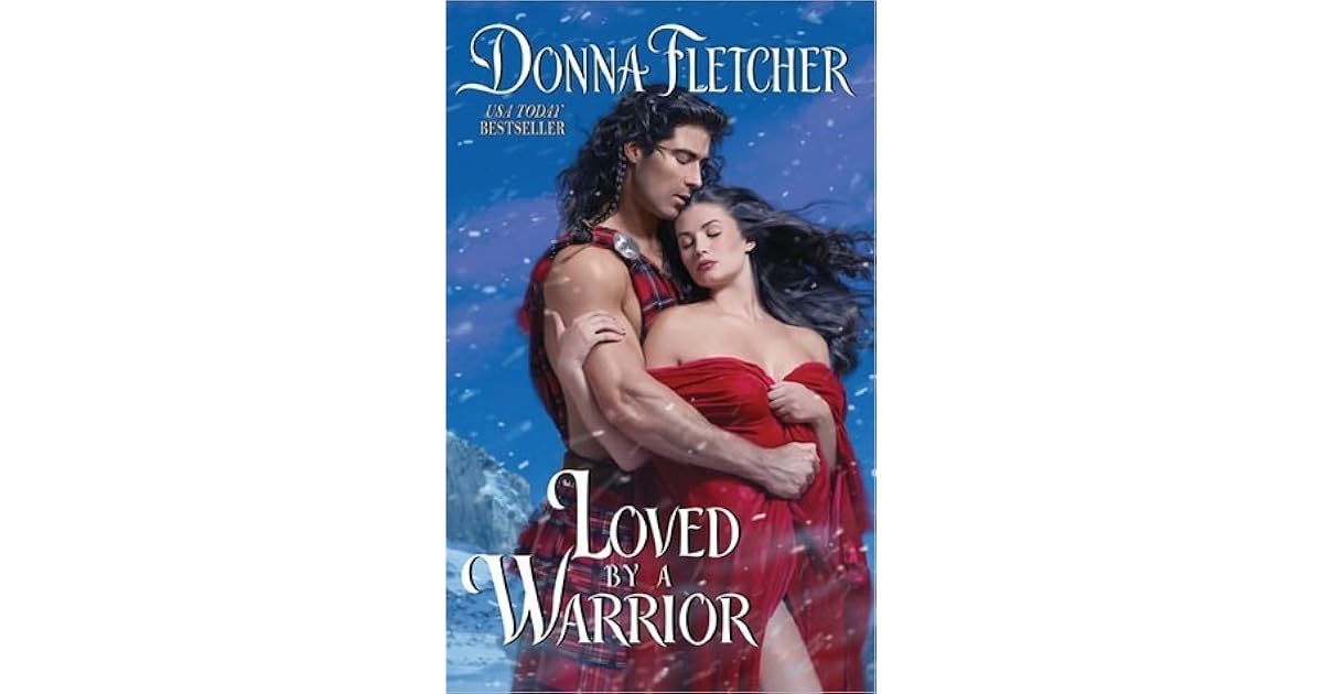 Loved By a Warrior (The Warrior King, 2) by Donna Fletcher