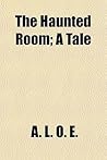 The Haunted Room